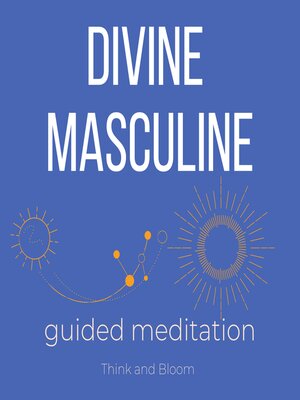cover image of Divine Masculine Guided Meditation